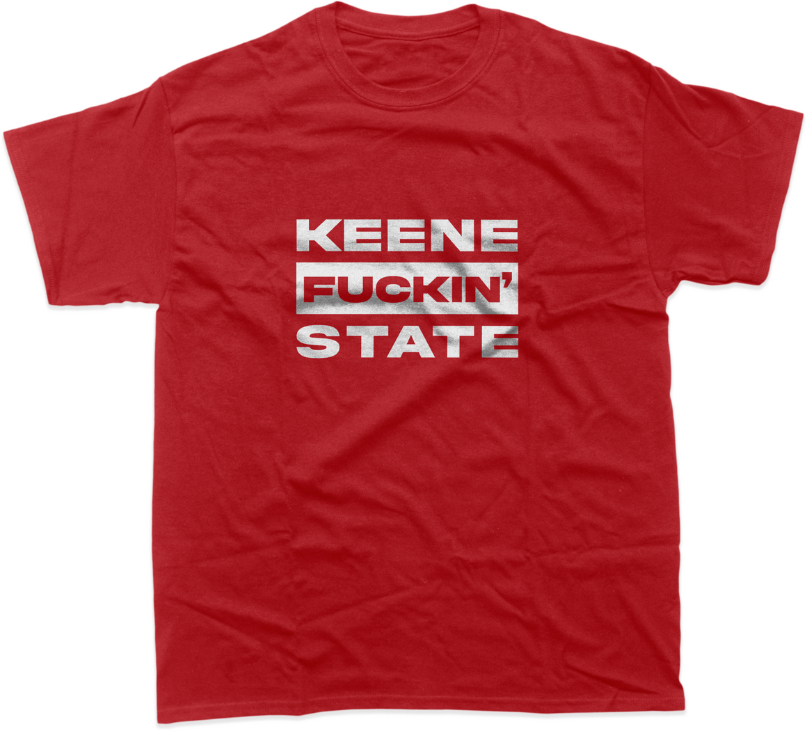 Keene F*ckin' State Tee